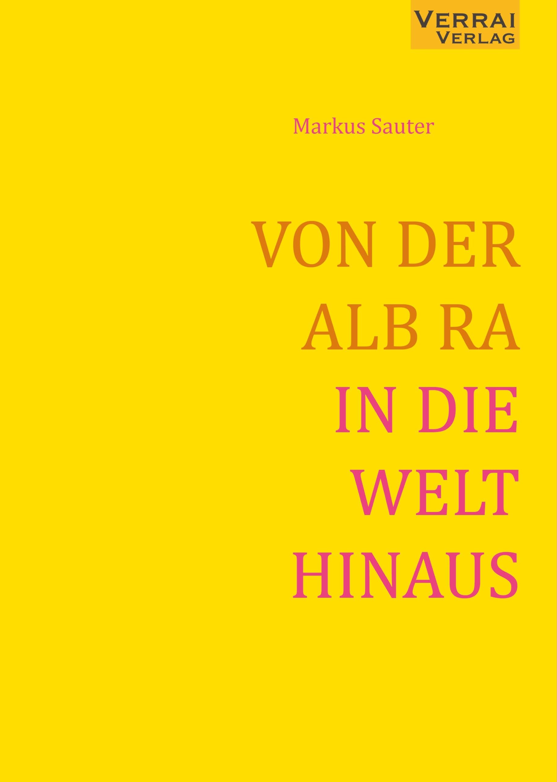 VON DER ALB RA IN DIE WELT HINAUS Leisure, Home & Garden