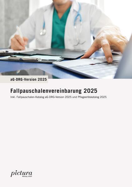 Fallpauschalen-Vereinbarung 2025: FPV 2025 (A4-Ausgabe) Medicine