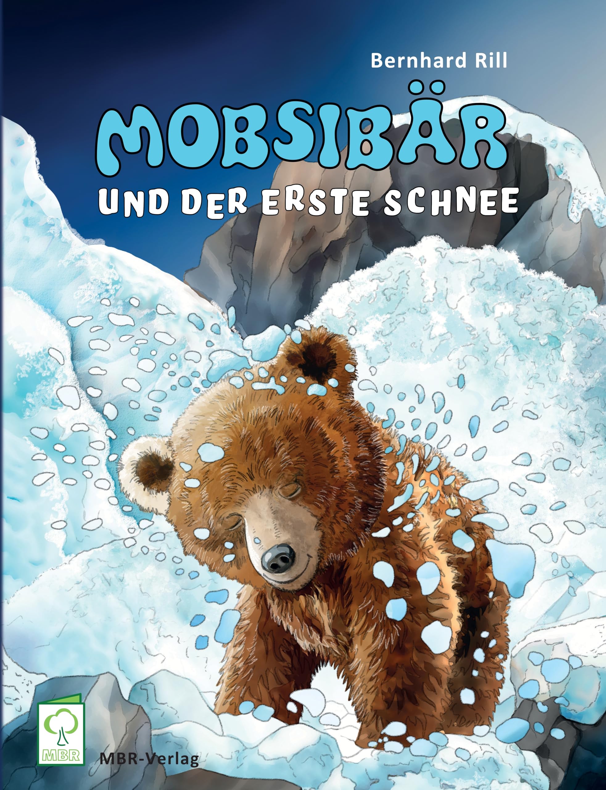 Mobsibär und der erste Schnee, Kinderbuch über einen kleinen Bären im Winter, Illustriertes Bilderbuch von Bernhard Rill, MBR-Verlag Non-fiction books for kids