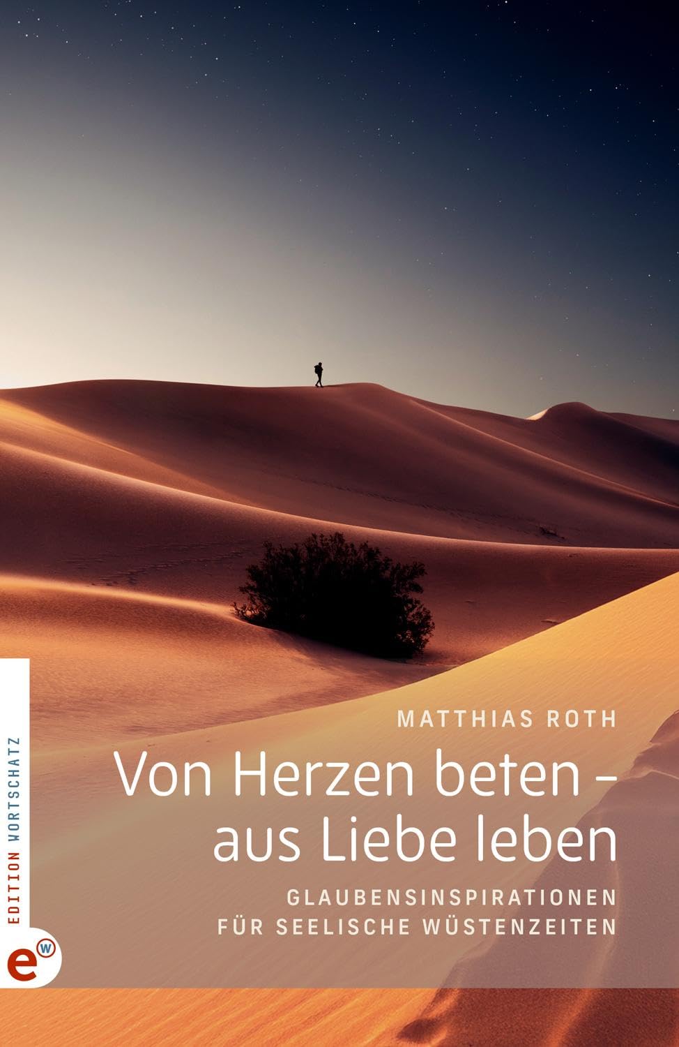 Von Herzen beten - aus Liebe leben Politics & Society