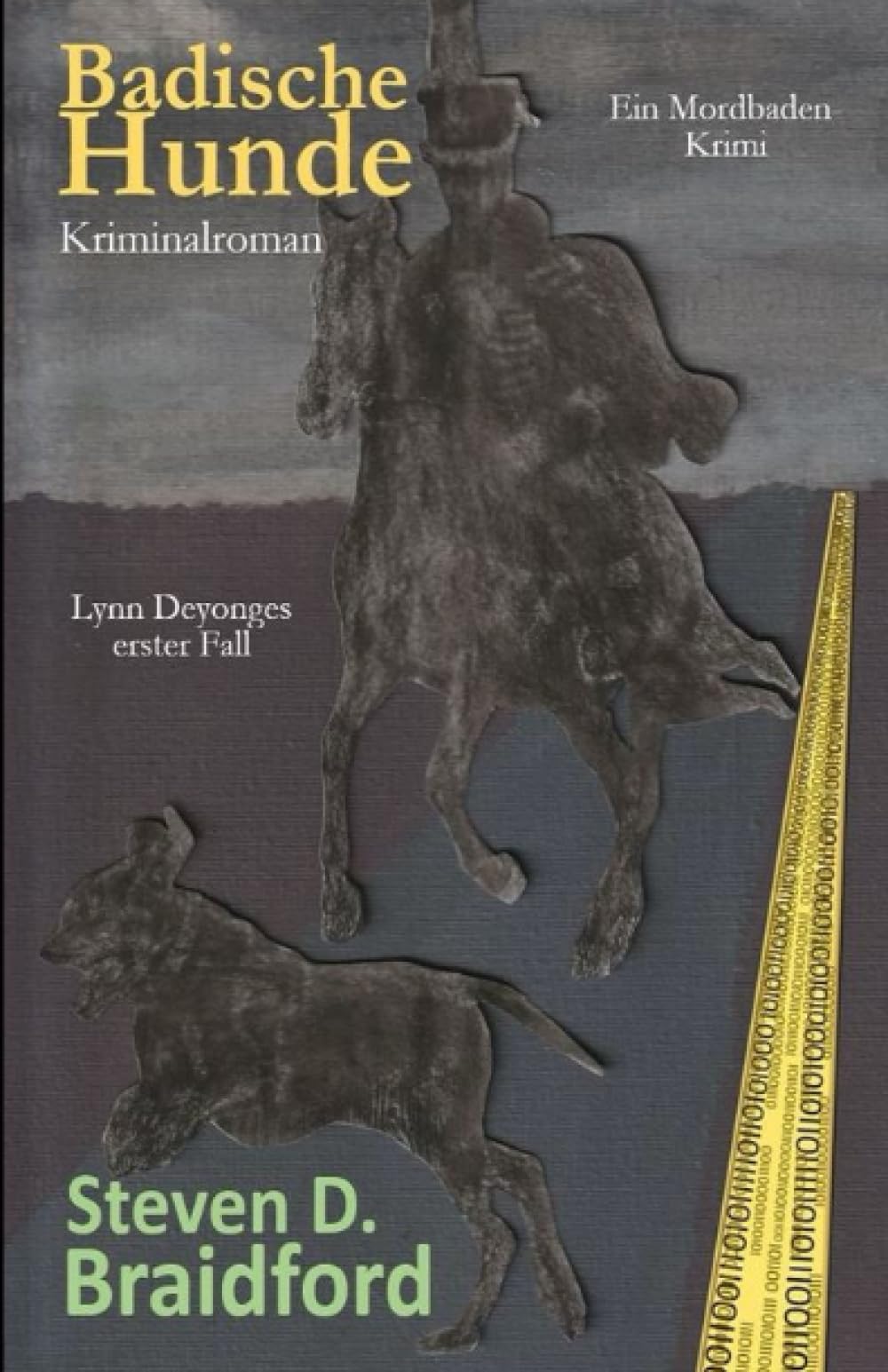 Badische Hunde: Ein Mordbaden-Krimi: Lynn Deyonges erster Fall (Lynn-Deyonge-Reihe, Band 1) Contemporary literature