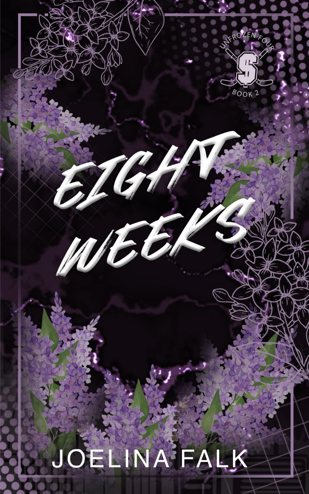 Eight Weeks - Alternate Cover (Unfrozen Four (Alternate Cover), Band 2) Contemporary literature