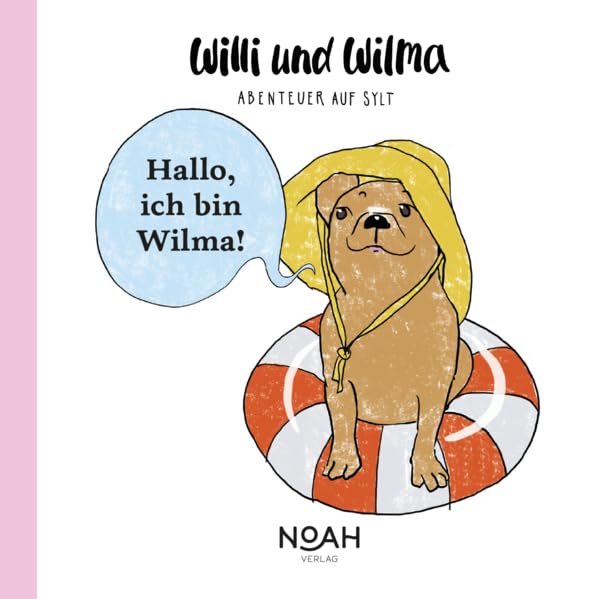 Hallo ich bin Wilma!: Willi und Wilma - Lütt Non-fiction