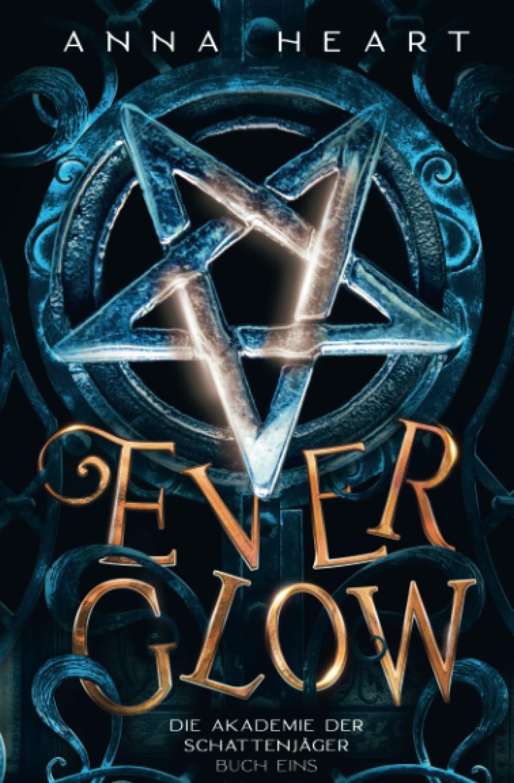 Everglow (Die Akademie der Schattenjäger, Band 1) Fantasy & Sci-Fi