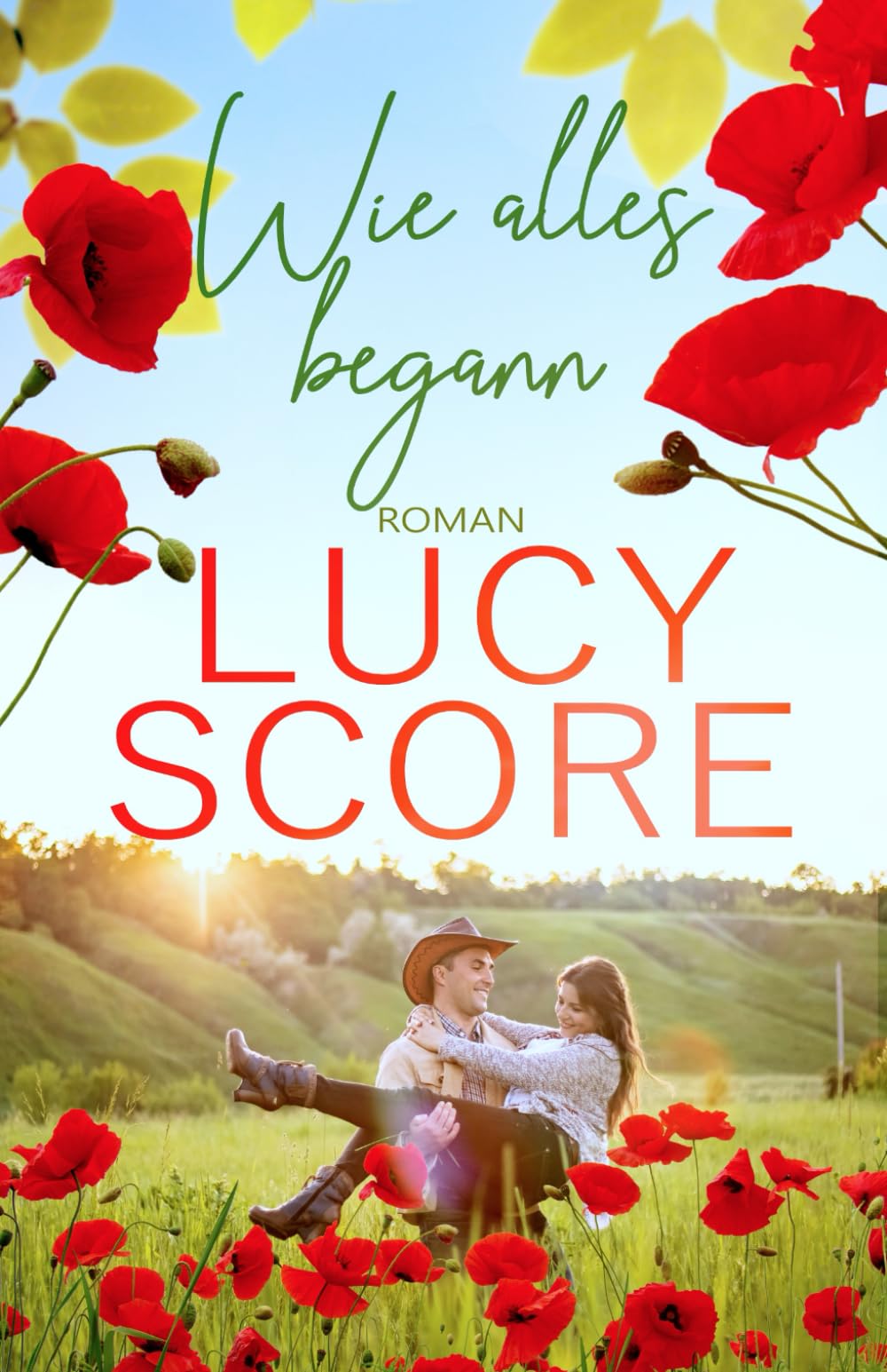 Wie alles begann: Ein Kleinstadt Liebesroman (Eine Kleinstadt zum Verlieben, Band 7) Contemporary Romance