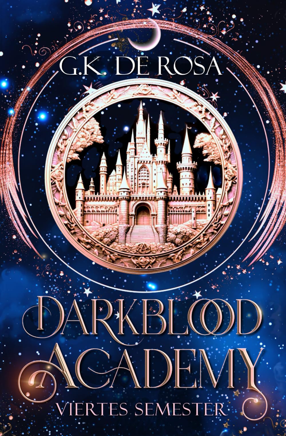 Darkblood Academy Semester vier: Ein cozy Akademie Romantasy Abenteuer book