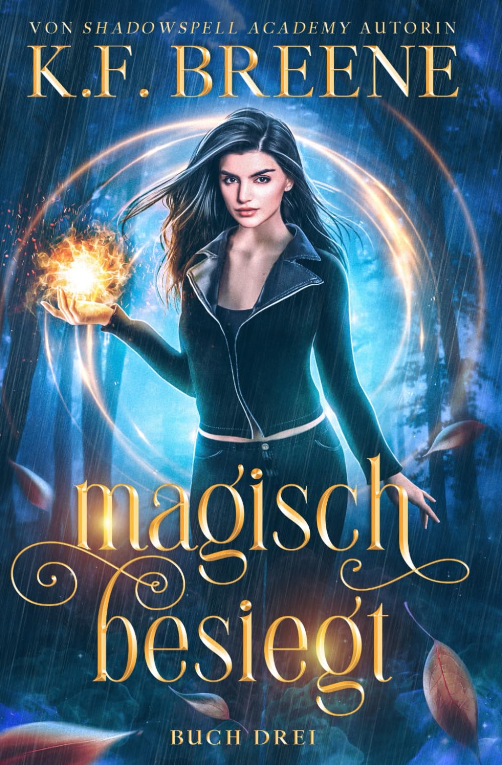 Magisch besiegt: Ein Fantasy Abenteuer (Magische Gemeinschaft, Band 6) Action & Adventure