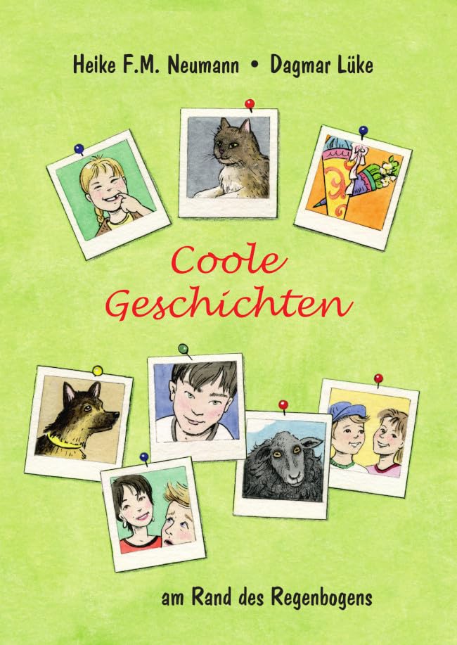 Coole Geschichten: Am Rand des Regenbogens Children's books