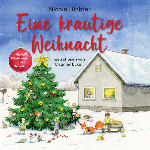 Eine krautige Weihnacht: Mit viel Kräuterwissen und Rezepten Children's books