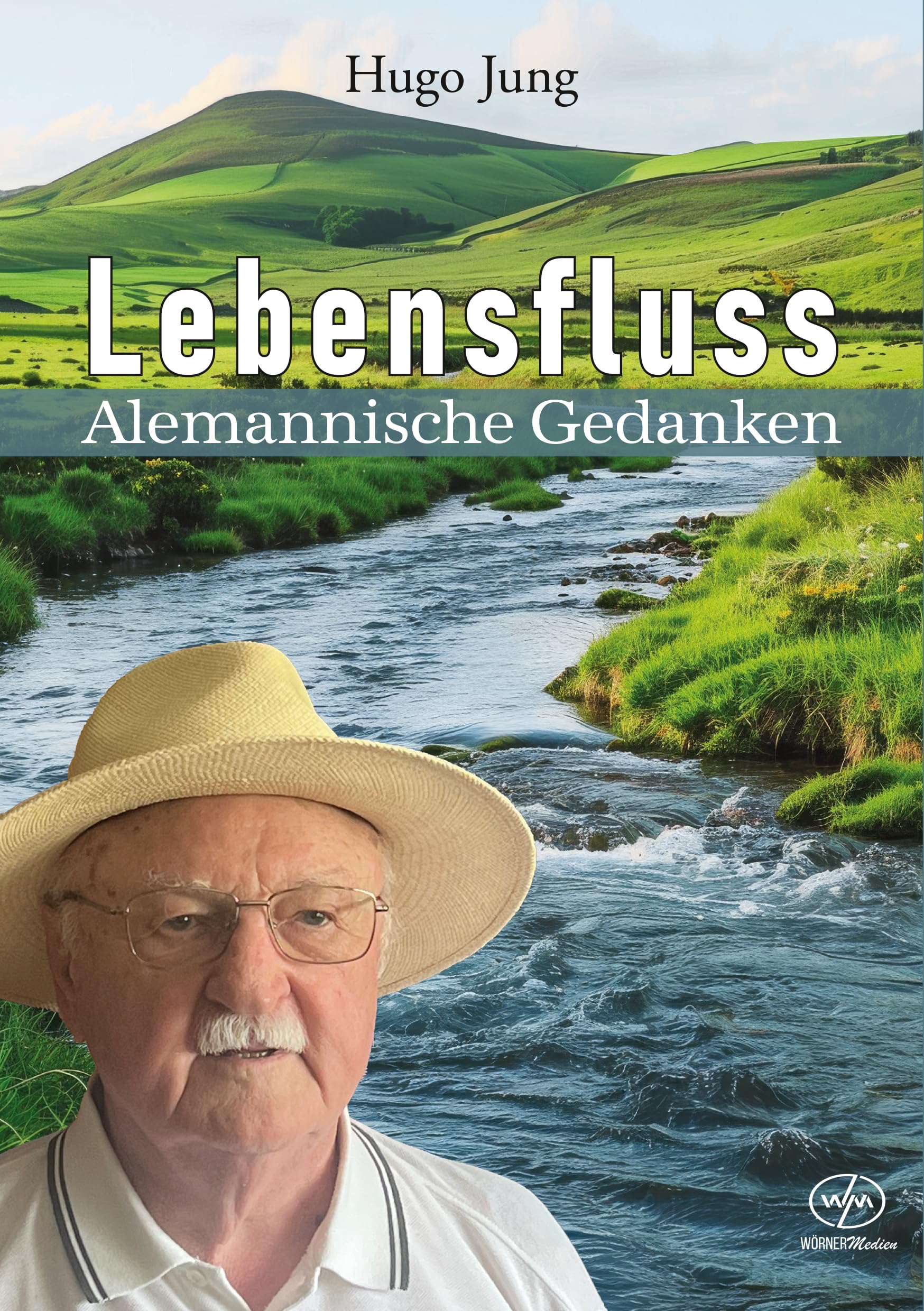 Lebensfluss: Alemannische Gedanken Humour & Satire