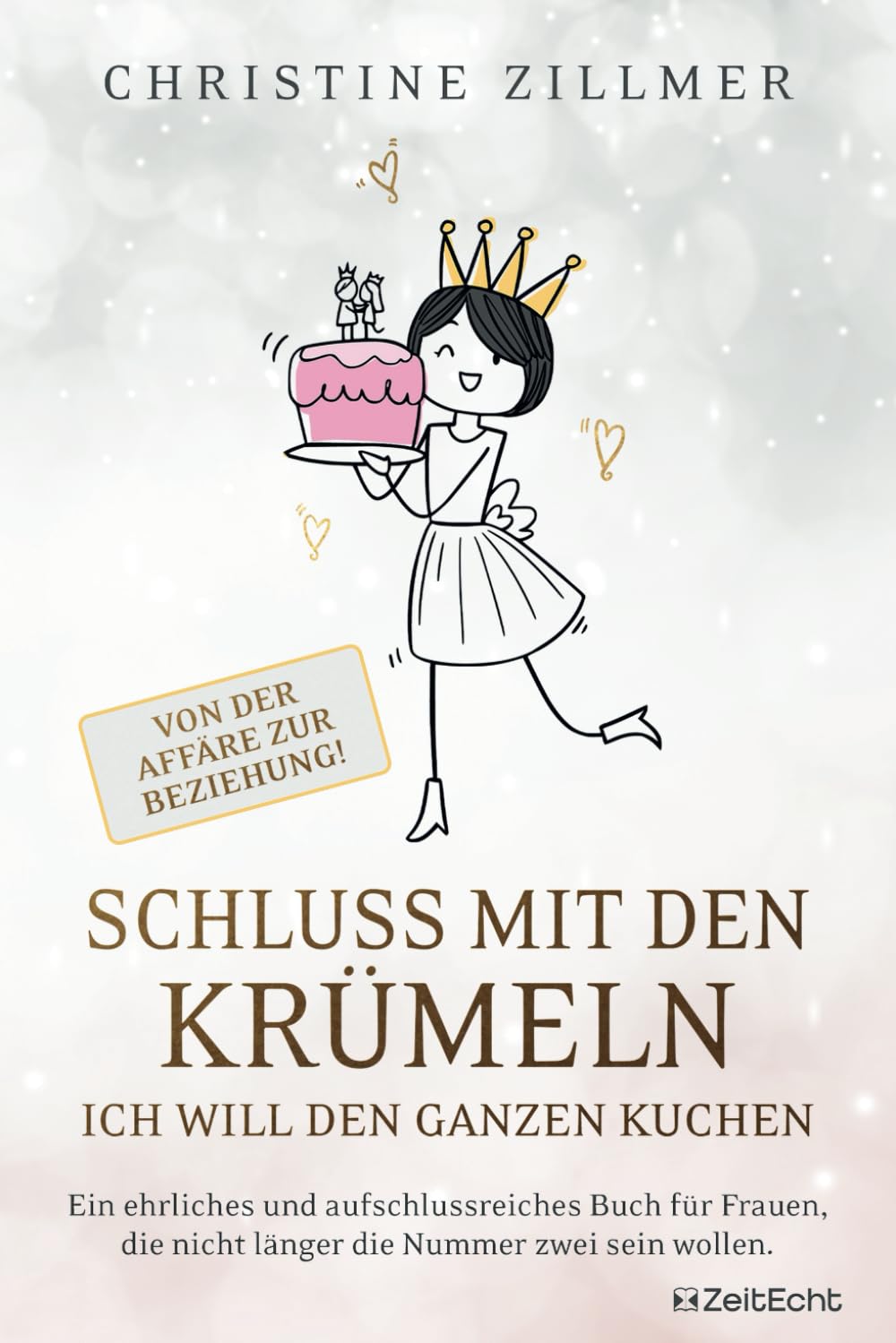 Schluss mit den Krümeln - Ich will den ganzen Kuchen Partnership & Love