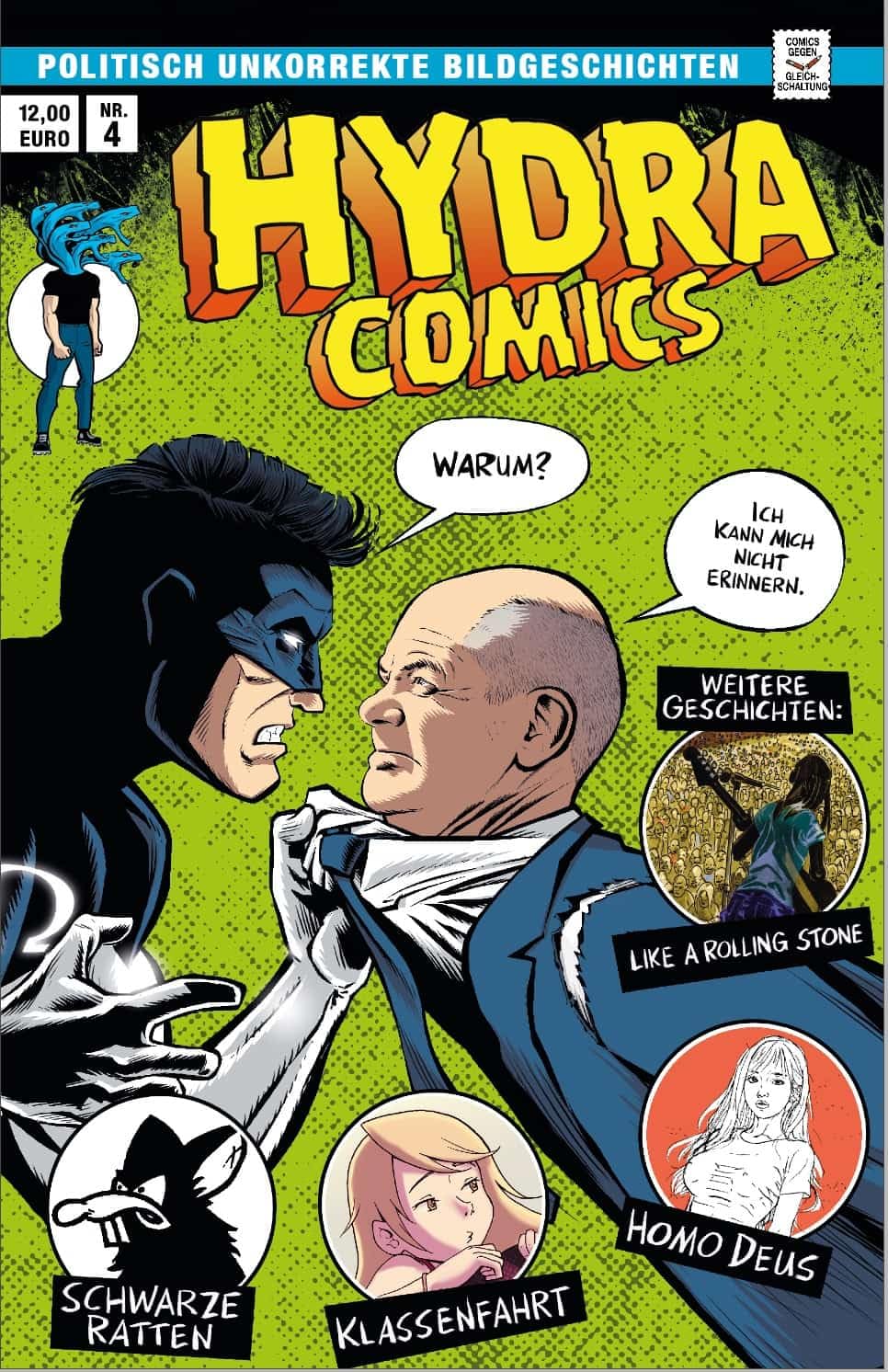 Hydra Comics #4: Fünfundzwanzig, Like a Rolling Stone, Klassenfahrt, Les Rats Maudits: Kneipengespräche (Hydra Comics: Politisch unkorrekte Bildgeschichten) Books