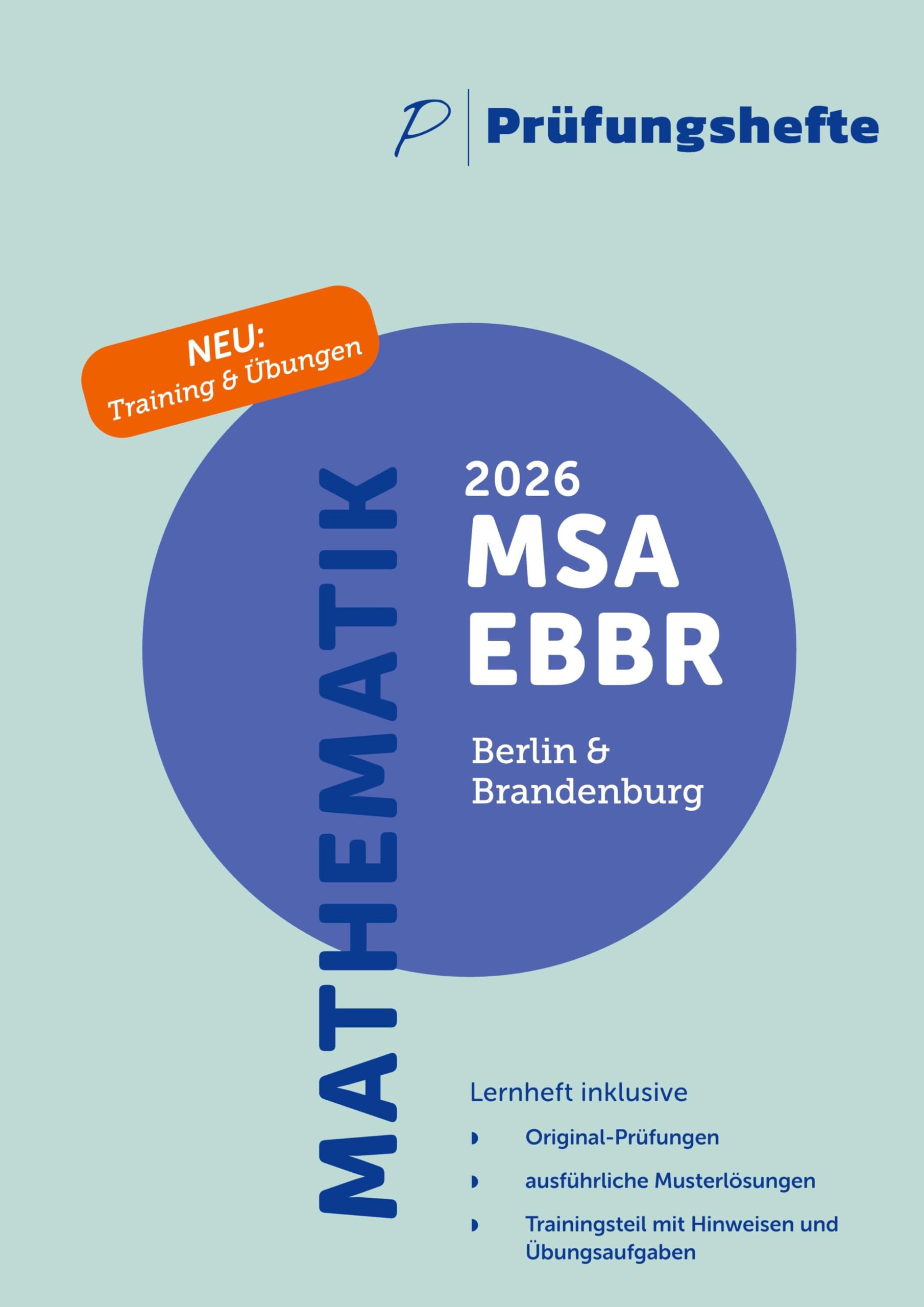 Prüfungsheft & Training - 2026 Mathematik MSA und eBBR - Berlin und Brandenburg - Original-Prüfungen und Lösungen Mathematics
