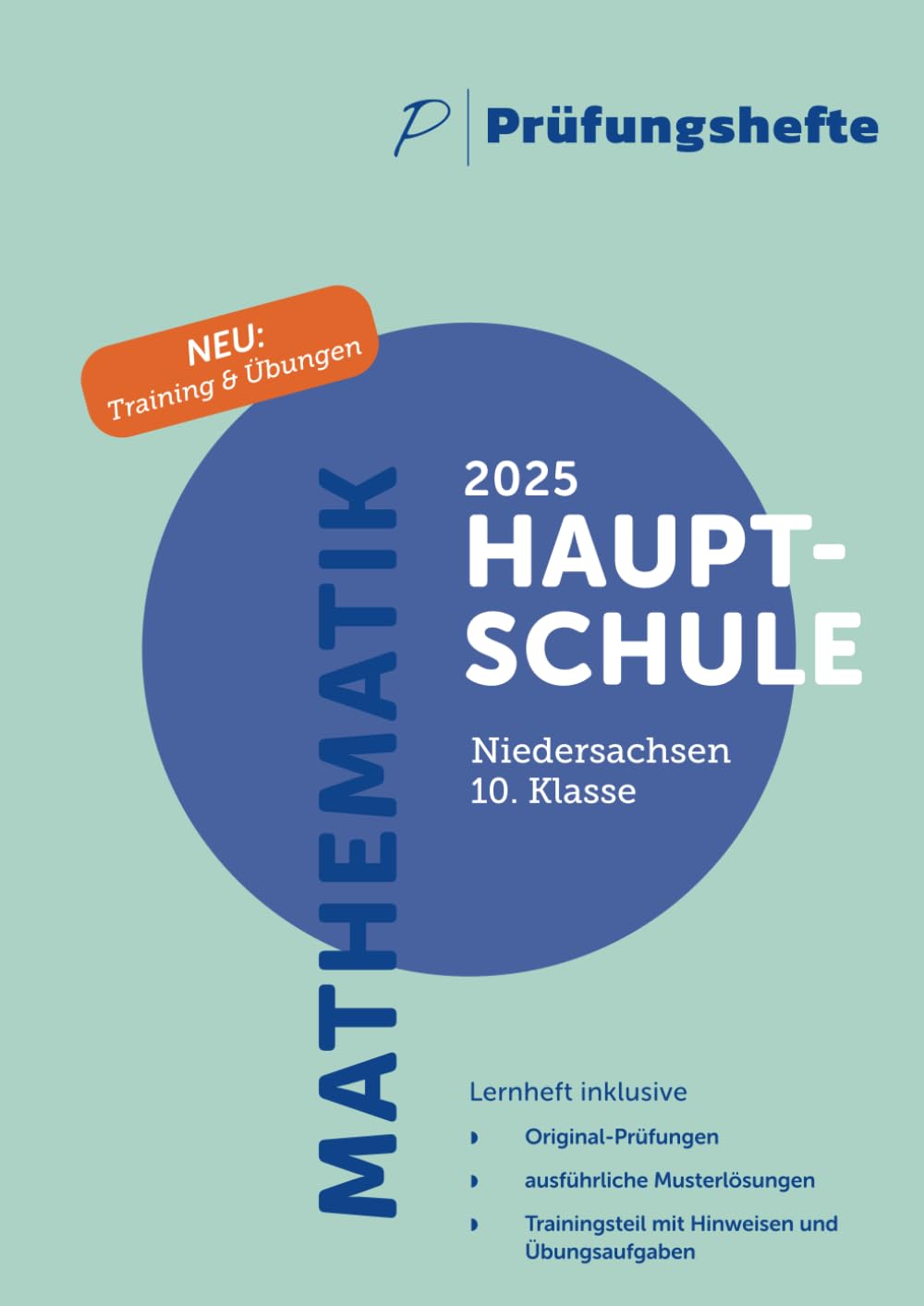Prüfungsheft & Training - 2025 Mathematik Hauptschule 10. Klasse - Niedersachsen - Original-Prüfungen und Lösungen Study Guides