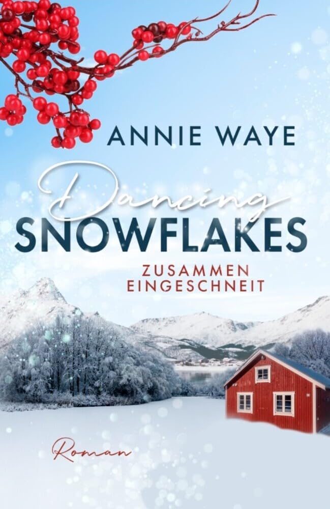 Dancing Snowflakes: Zusammen eingeschneit Contemporary literature Books