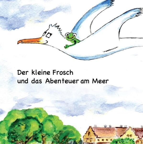 Der kleine Frosch und das Abenteuer am Meer Contemporary literature
