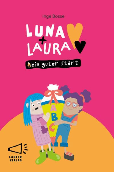 Luna + Laura: Ein guter Start: Erstlesebuch mit kurzen Wörtern (max. 5 Buchst. lang) (5-Buchstaben-Bücher: Einfach lesen mit kurzen Wörtern) Novels & Short Stories