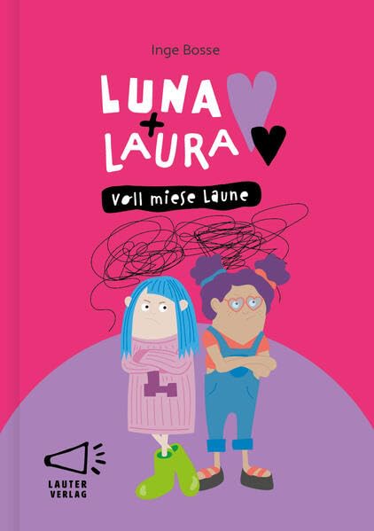 Luna + Laura: Voll miese Laune Novels & Short Stories