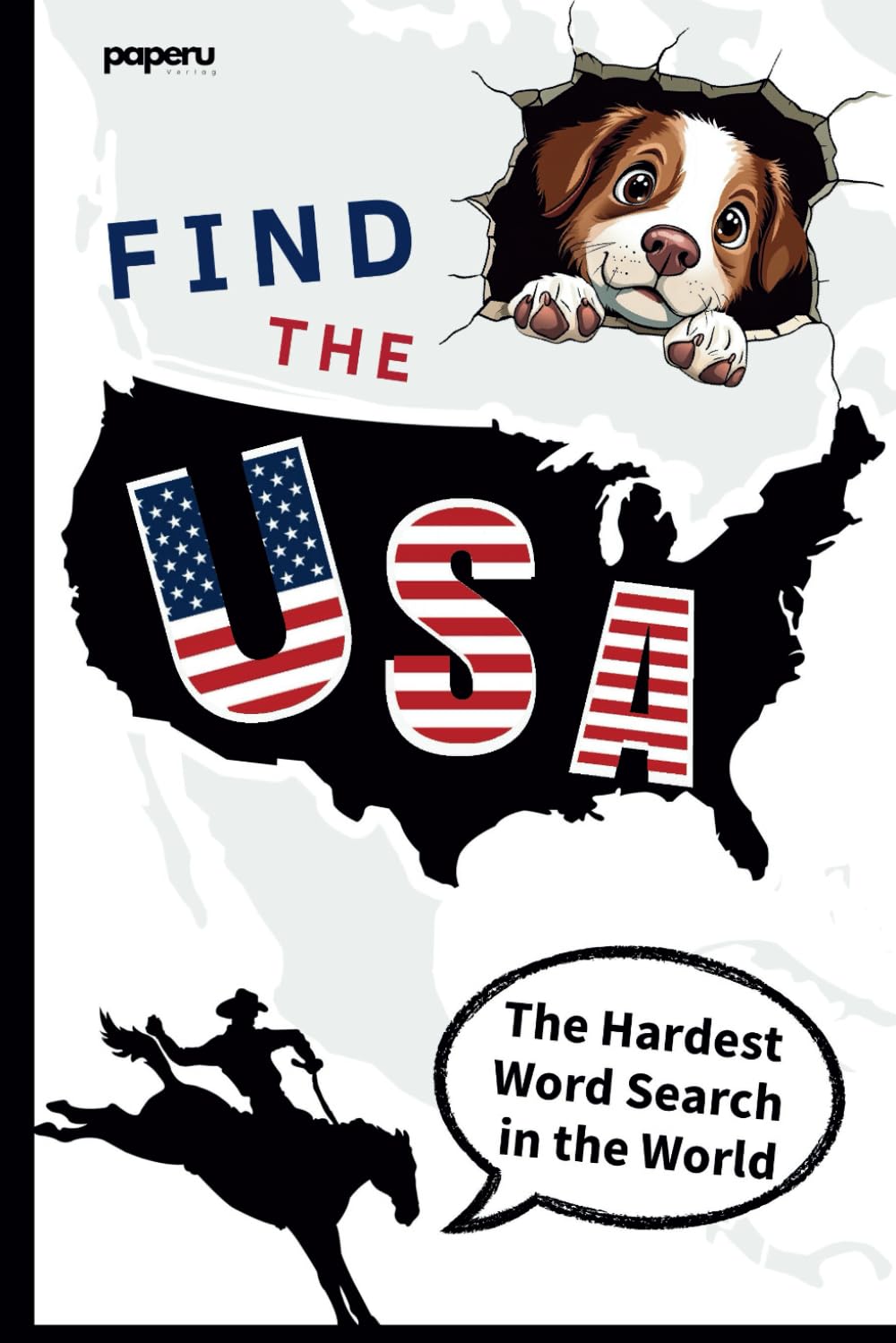 Find The USA - The Hardest Word Search in the World: Funny Gag Gift for Women and Men book