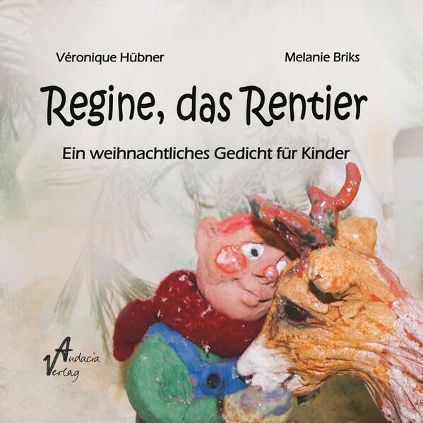 Regine, das Rentier: Ein weihnachtliches Gedicht für Kinder Non-fiction