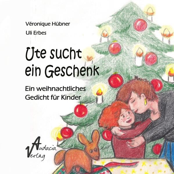 Ute sucht ein Geschenk: Ein weihnachtliches Gedicht für Kinder Non-fiction