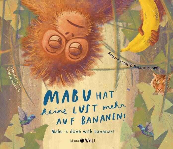 Mabu hat keine Lust mehr auf Bananen!: Zweisprachiges Kinderbuch auf Deutsch-Englisch ab 3 Jahren Children's books