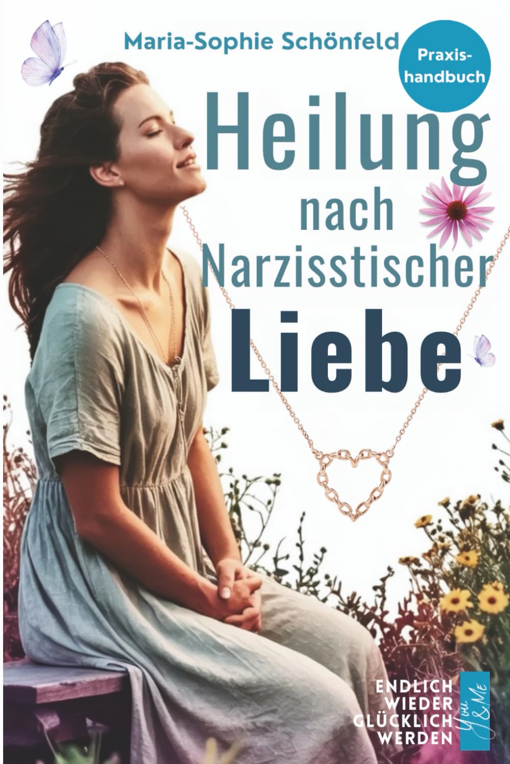 Heilung nach narzisstischer Liebe: Verletzt, geliebt, endlich geheilt – Zurück zu dir selbst | Narzissmus verstehen, loslassen lernen, innere Stärke finden book