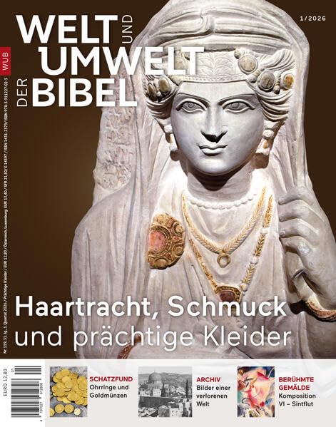 Welt und Umwelt der Bibel / Haartracht, Schmuck und prächtige Kleider Lifestyle