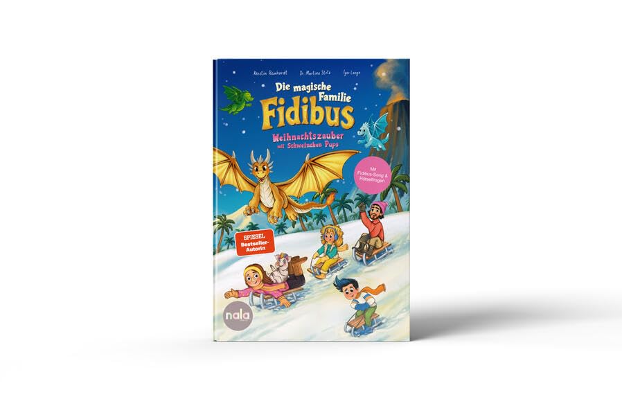 Die magische Familie Fidibus: Weihnachtszauber mit Schweinchen Pups (Die magische Familie: Abenteuer am Meer) Novels & Short Stories