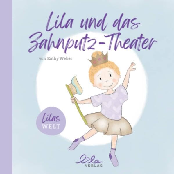 Lila und das Zahnputztheater Health, Nutrition & Fitness