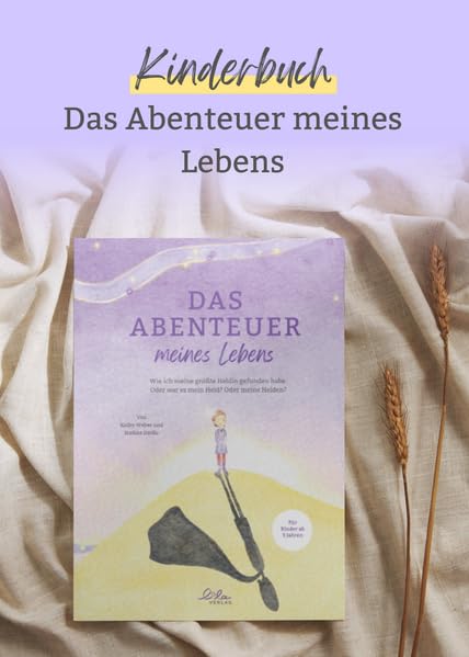 Das Abenteuer meines Lebens: Wie ich meinegrößte Heldin gefunden haben. Oder war es mein Held? Oder meine Helden? Non-fiction