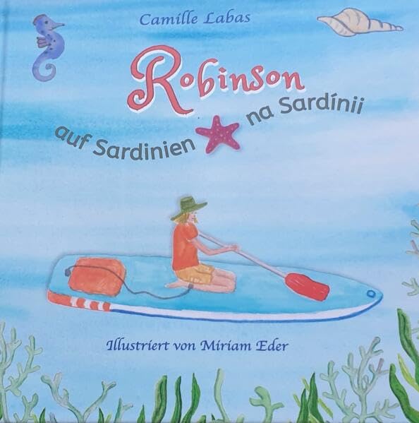 Robinson auf Sardinien: Robinson na Sardínii (Tangram: Kinderbuchlinie des Verlages biLi.pLus.) book