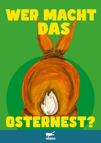 Wer macht das Osternest (Orasa-Berg) Children's books