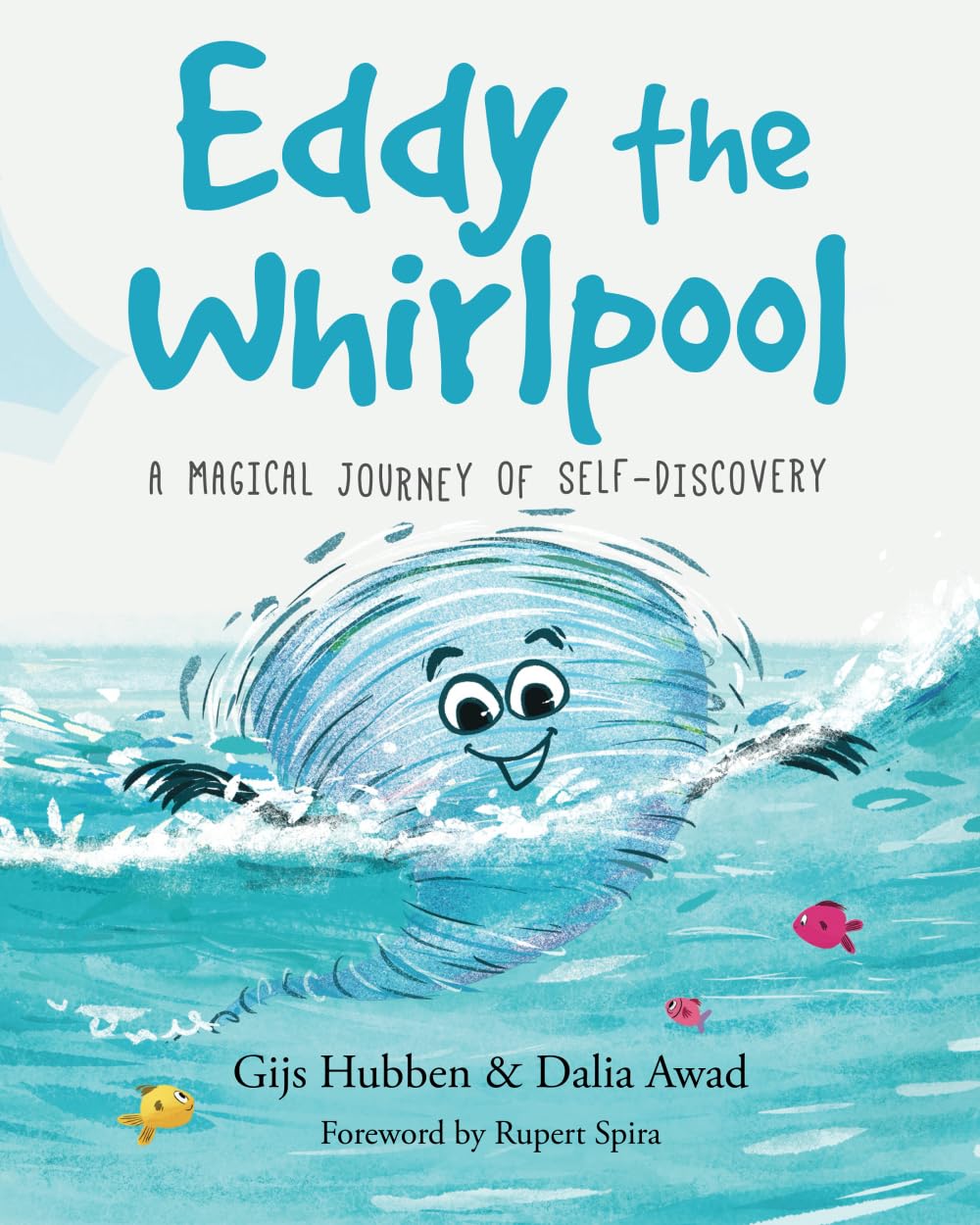 Eddy the Whirlpool: A Magical Journey of Self-Discovery Fairy Tales & Legends