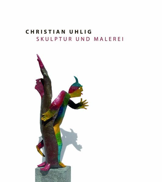 Christian Uhlig: Skulptur und Malerei Film, Art & Culture