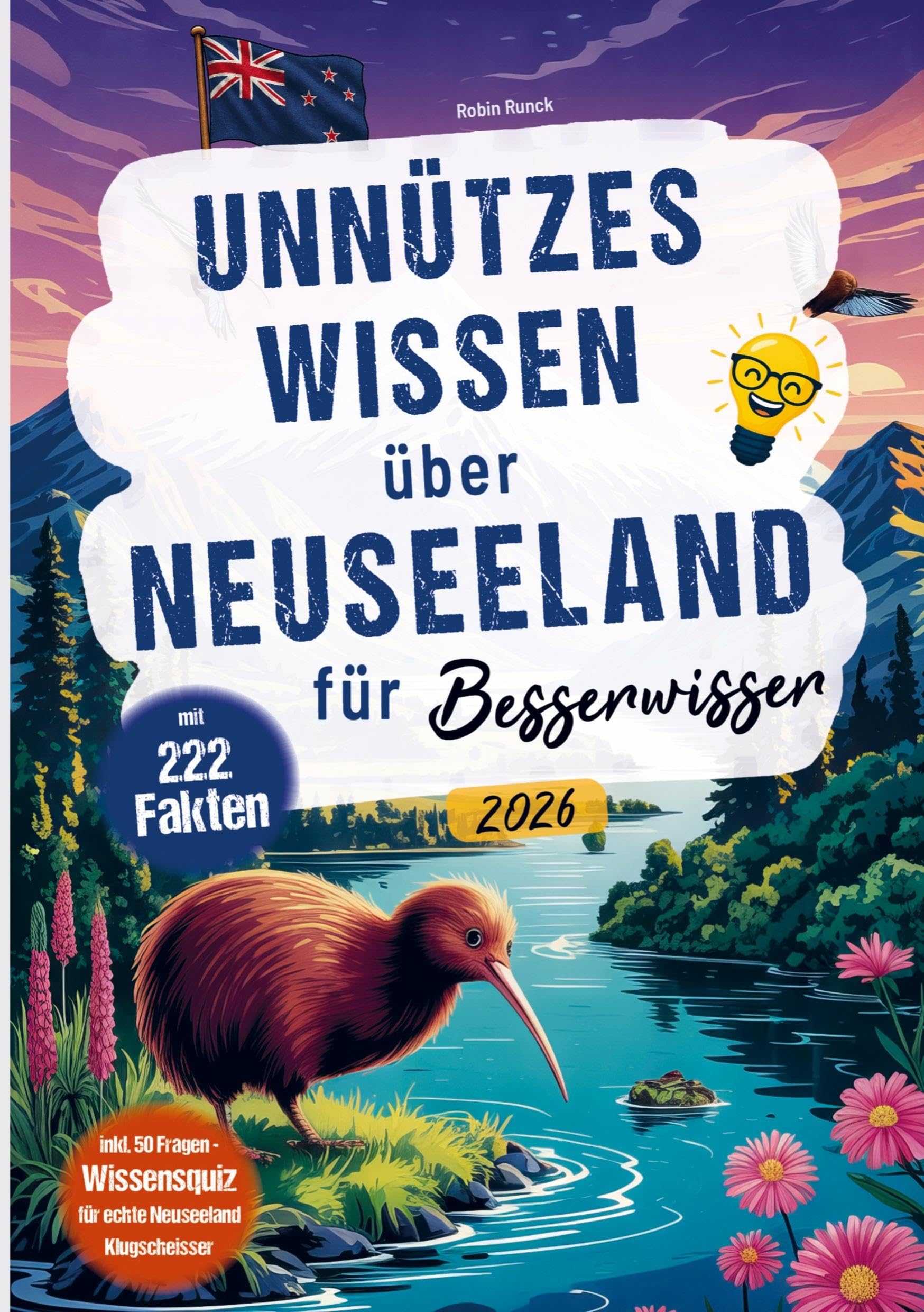 Unnützes Wissen über Neuseeland für Besserwisser Reference Books