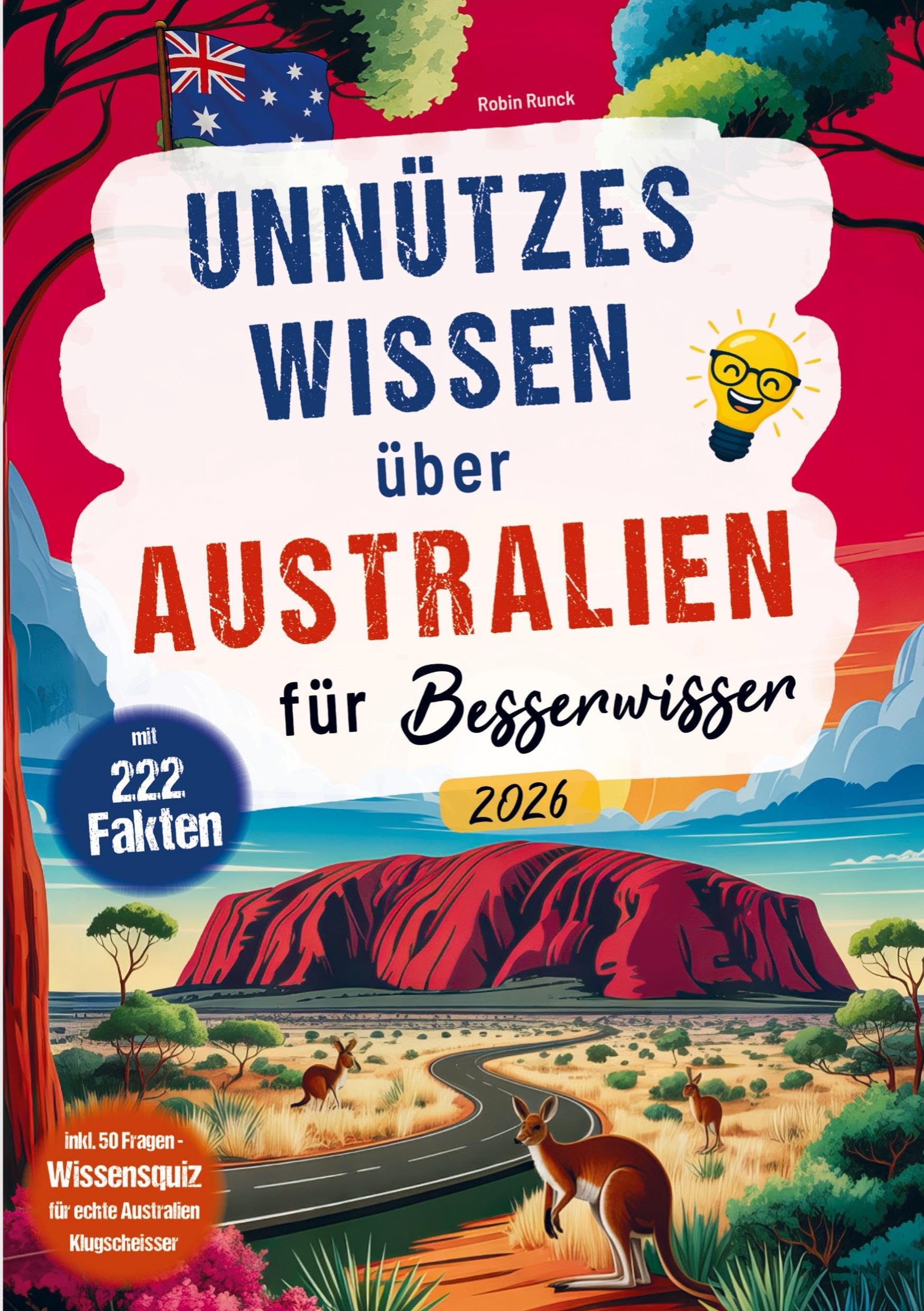 Unnützes Wissen über Australien für Besserwisser Reference Books