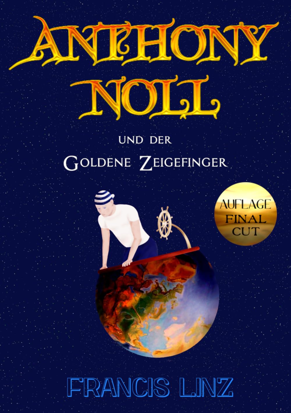 Anthony Noll und der Goldene Zeigefinger (Final Cut) book