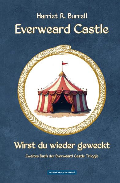 Everweard Castle - Wirst du wieder geweckt: Zweites Buch der Everweard Castle Trilogie Historical Fiction