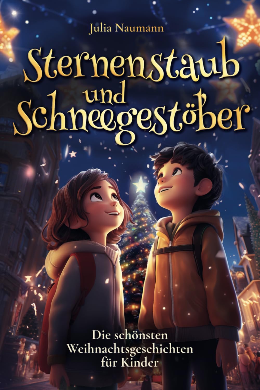 Sternenstaub und Schneegestöber: Die schönsten Weihnachtsgeschichten für Kinder Contemporary literature
