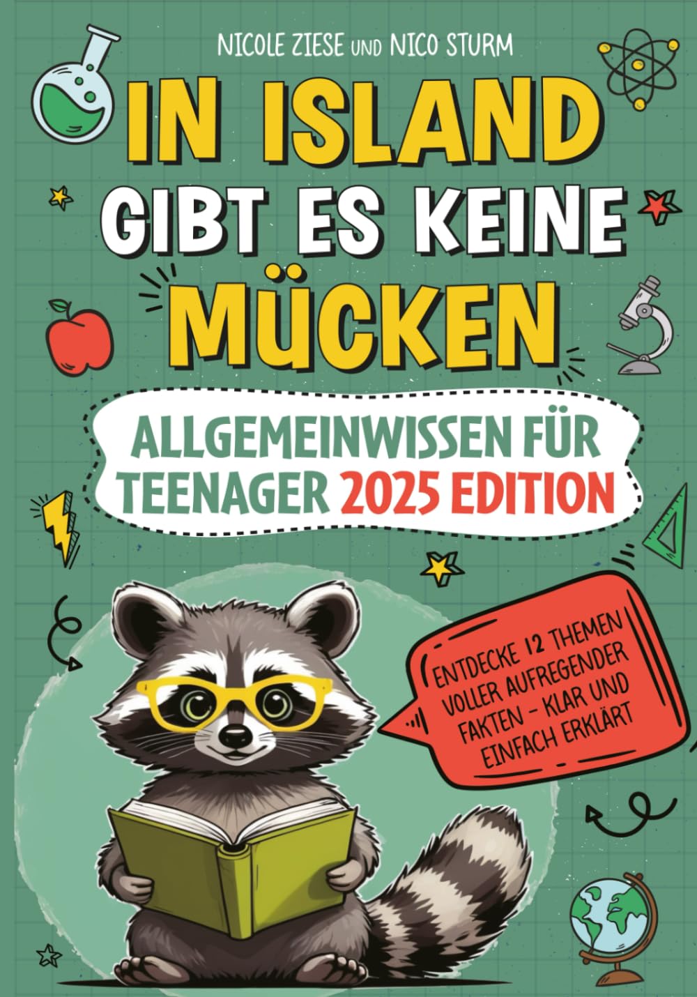 In Island gibt es keine Mücken - Allgemeinwissen für Teenager 2025 Edition Non-fiction