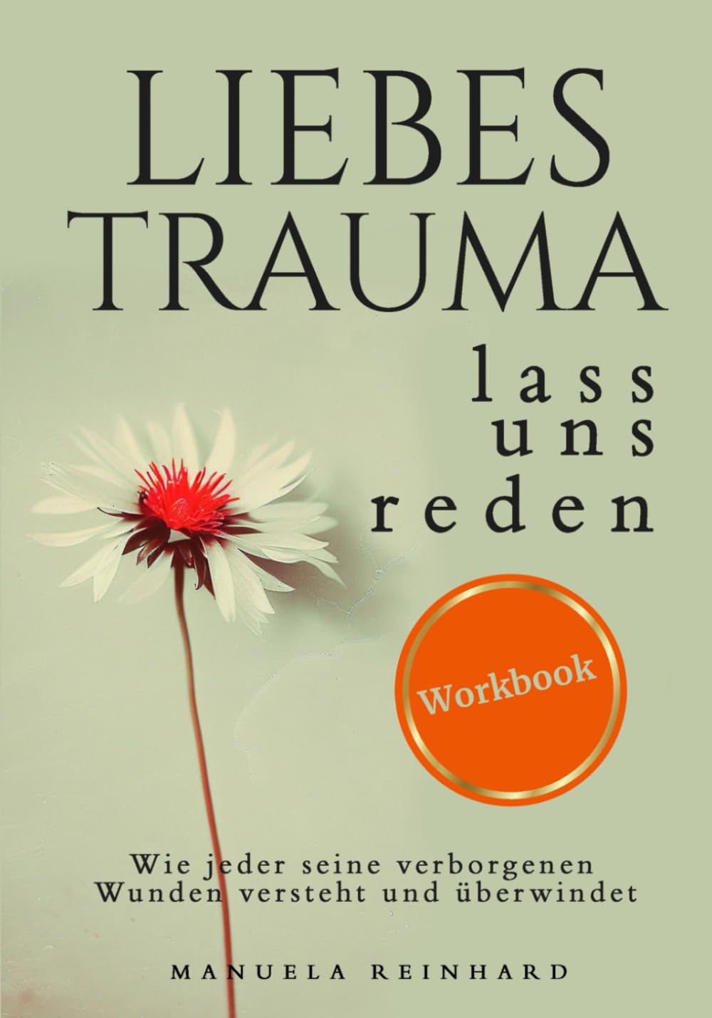 Liebes Trauma, lass uns reden - Das Workbook Health, Nutrition & Fitness