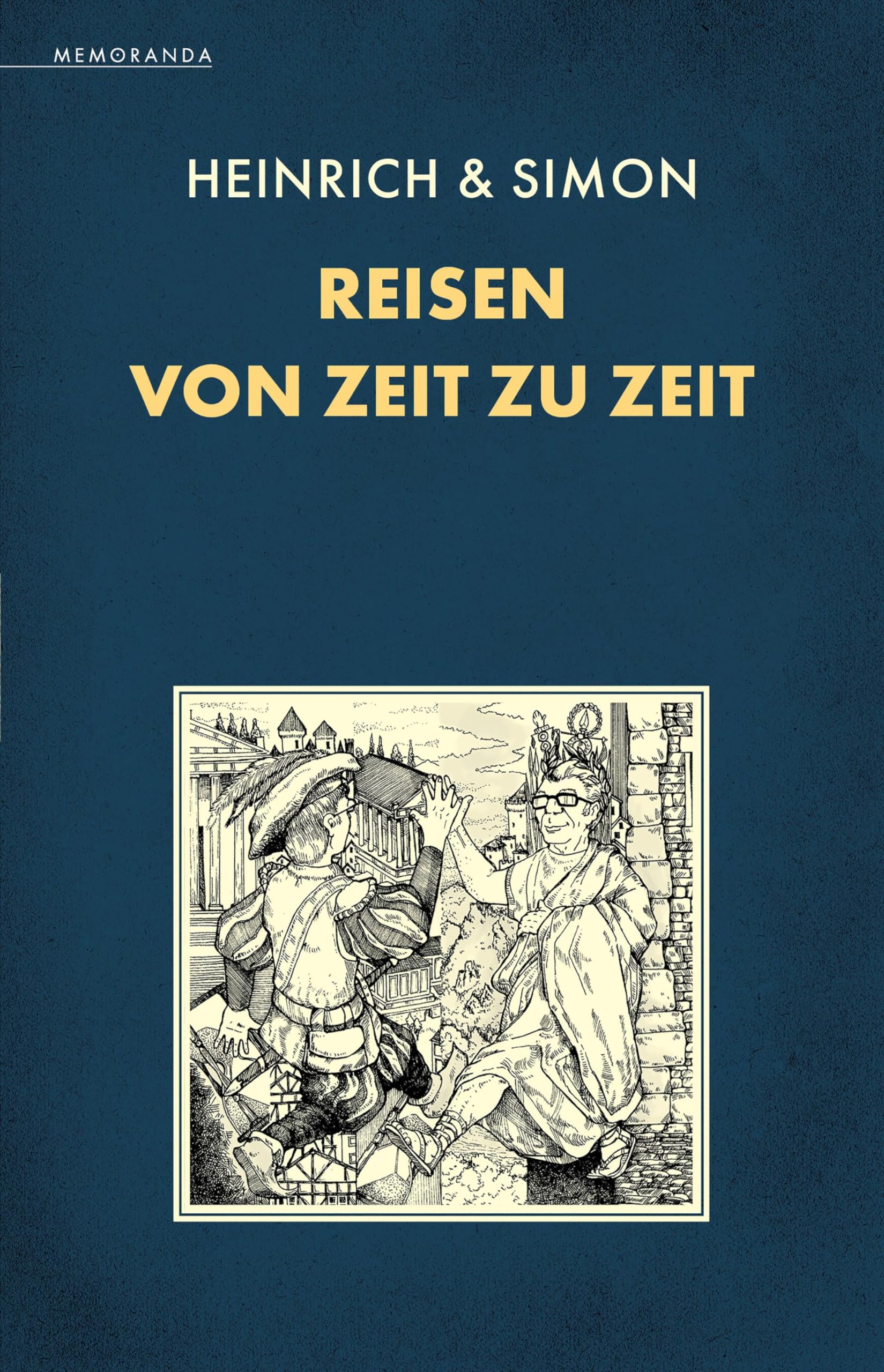 Reisen von Zeit zu Zeit (Memoranda) Contemporary literature
