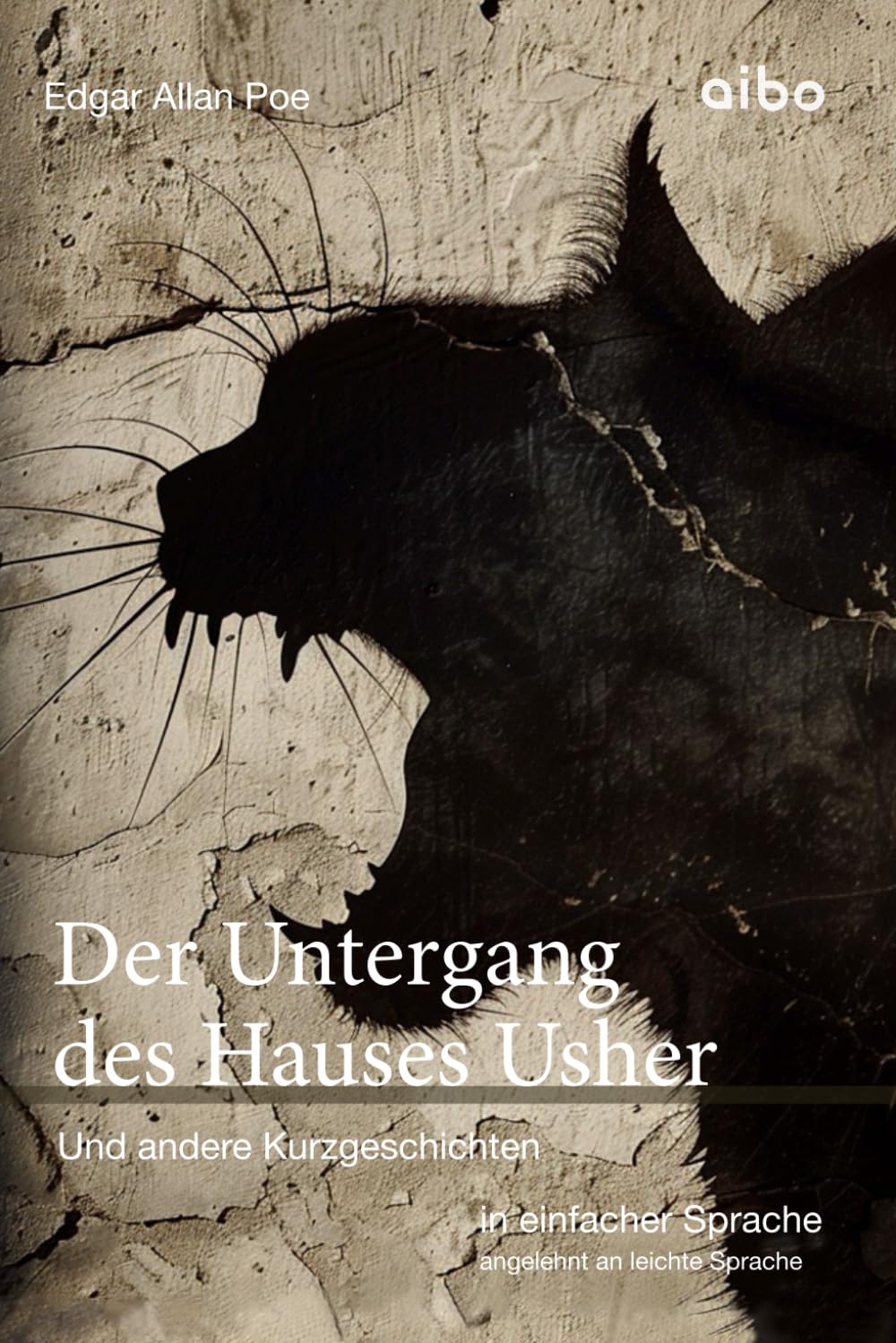 Der Untergang des Hauses Usher und andere Kurzgeschichten in einfacher Sprache: angelehnt an leichte Sprache (Weltliteratur in einfacher Sprache: angelehnt an leichte Sprache) Contemporary literature
