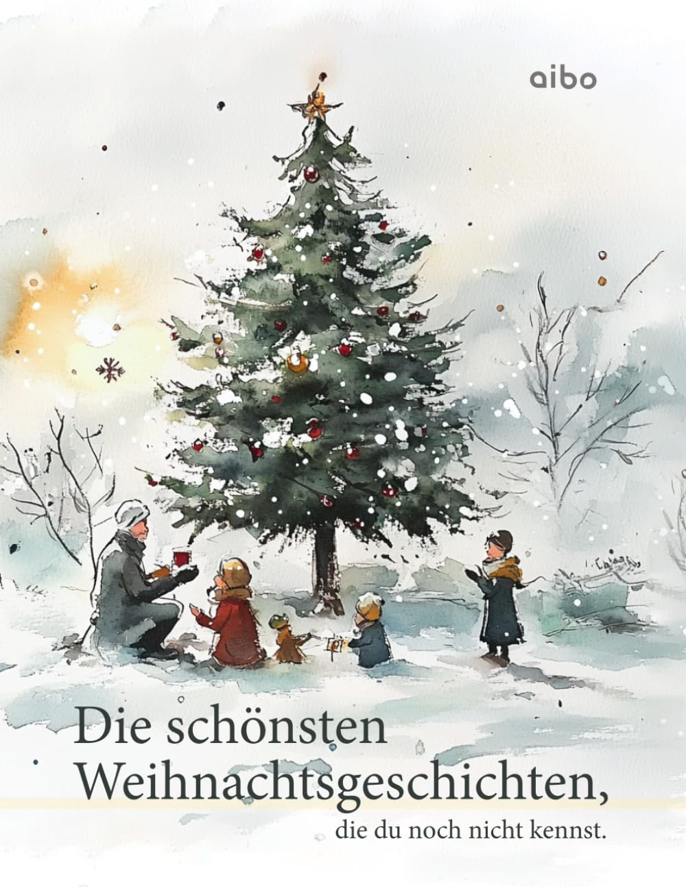 Die schönsten Weihnachtsgeschichten, die du noch nicht kennst. (illustriert) Philosophy