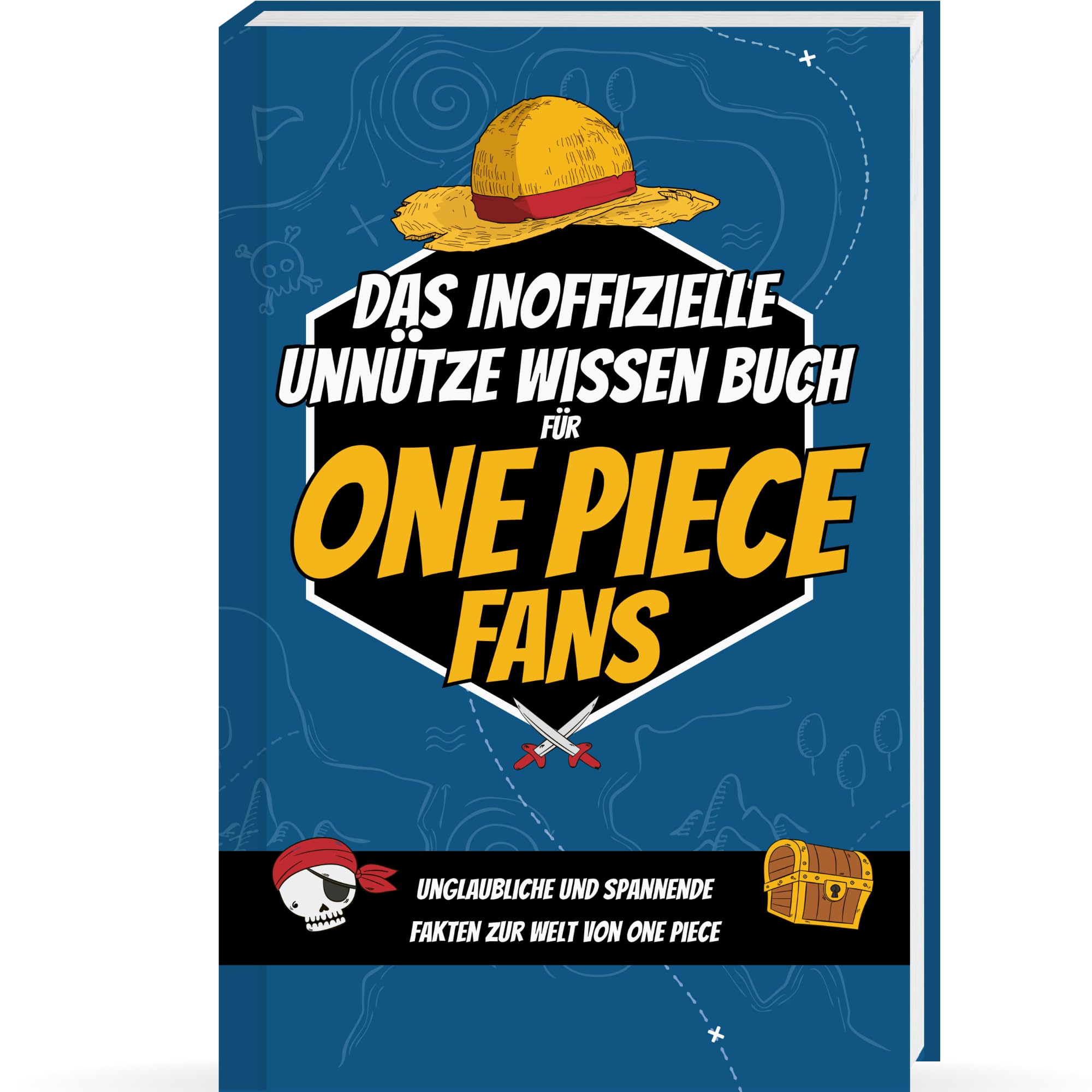 Unnützes Wissen für One Piece Enthusiasten | Unglaubliches und lustiges Trivia Wissen rund um Strohhut Ruffy, Zorro und die One Piece Figuren | One ... Fakten rund um den One Piece Manga und Anime Social Sciences