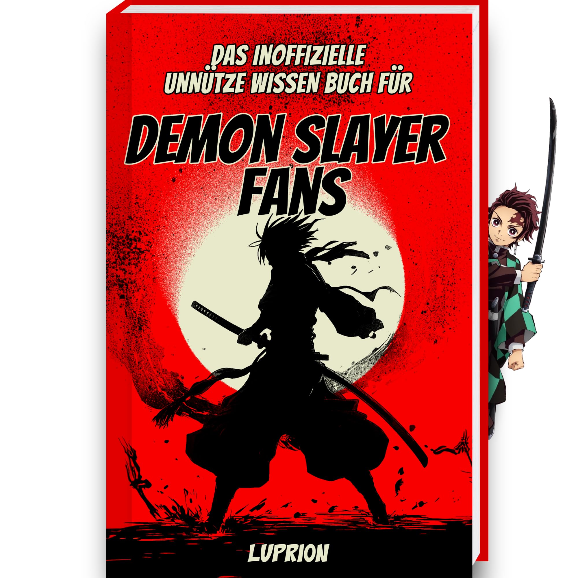 Unnützes Wissen Buch für Demon Slayer Fans - Das Demon Slayer Buch mit mehr als 250 Fakten und Trivia rund um den Demon Slayer Manga deutsch, Demon Slayer Film Social Sciences