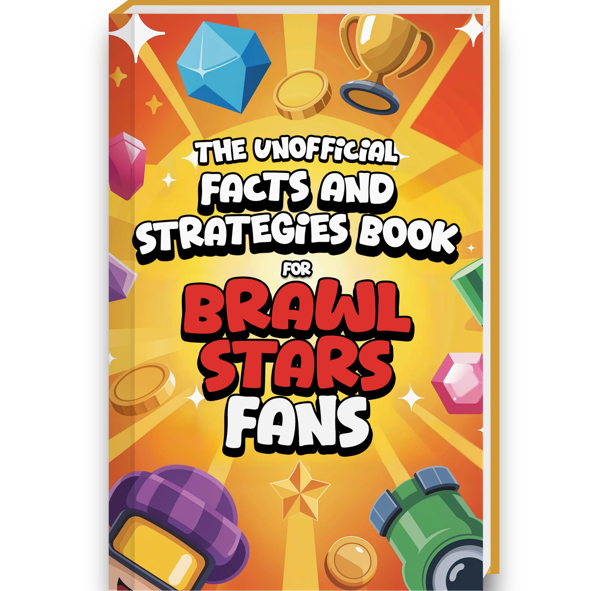 Interesting Facts For Brawl Stars Fans - Mind-Blowing Trivia, Strategies and Facts about Brawl Stars and the Brawl Stars World | Brawl Stars Book ... Boys (Mind-Blowing Trivia and Facts, Band 15) Social Sciences