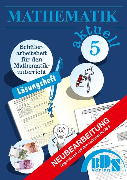 Mathematik aktuell 5 Lösung (Mathematik 5) Mathematics