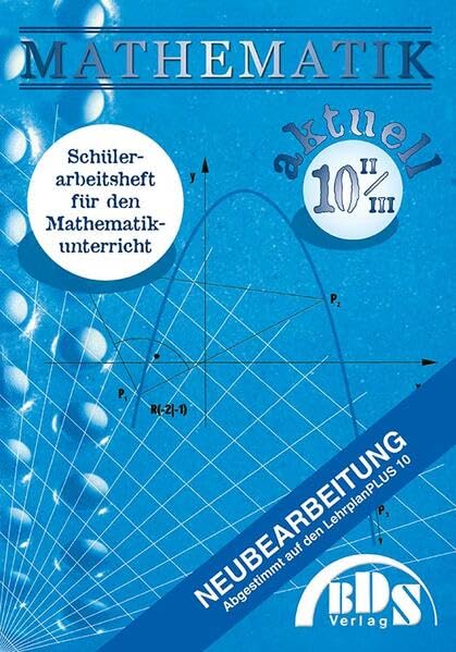 Mathematik 10 aktuell II/III Vorbereitung Mathematics